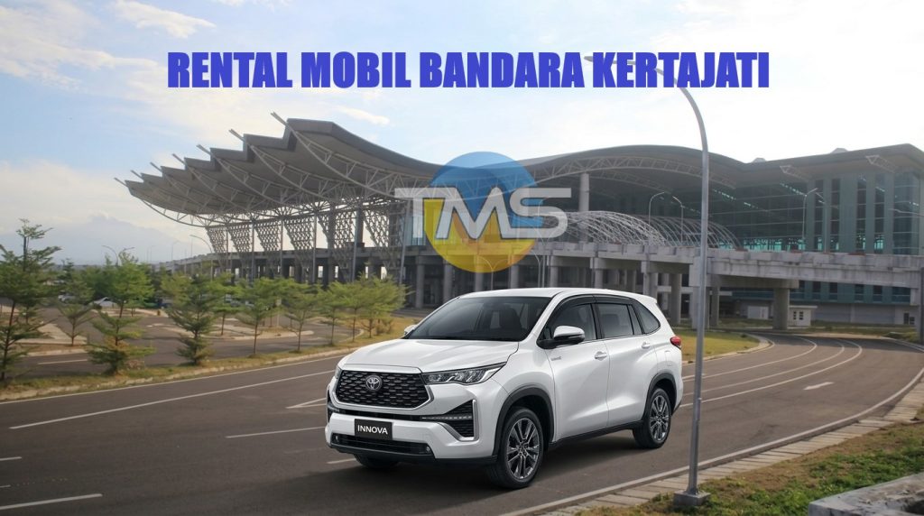 Rental Mobil Bandara Kertajati Majalengka Tarif Murah layanan rental mobil bandara kertajati majalengka