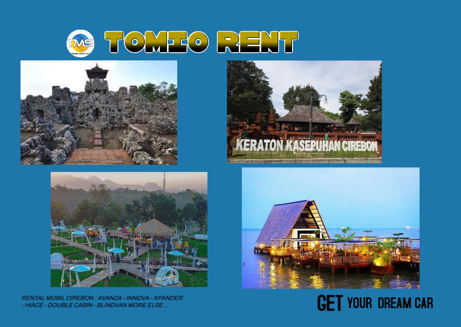 Tempat Wisata Di Cirebon Wajib Dikunjungi Pakai Mobil Rental