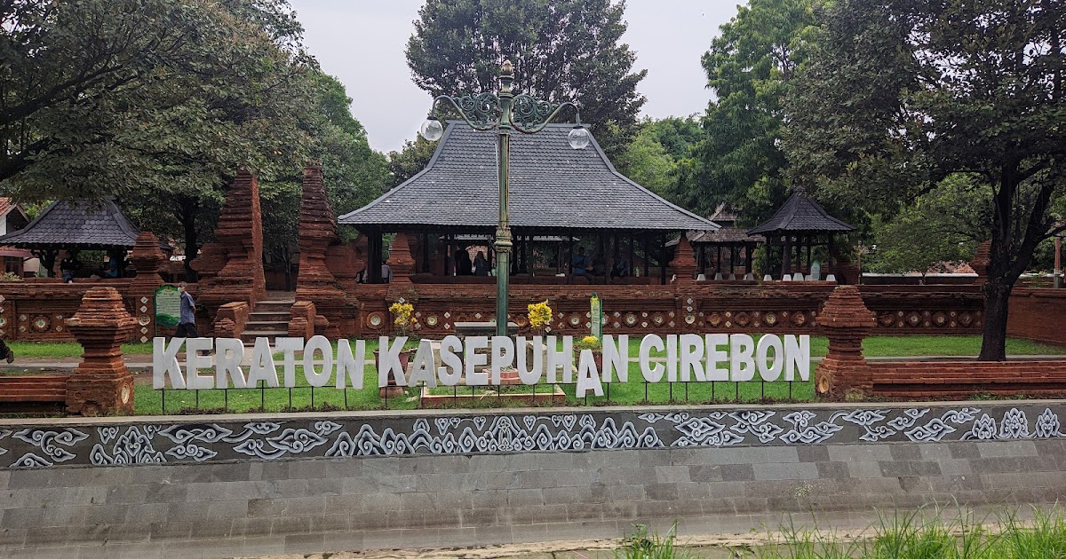Sejarah Keraton Kasepuhan Cirebon